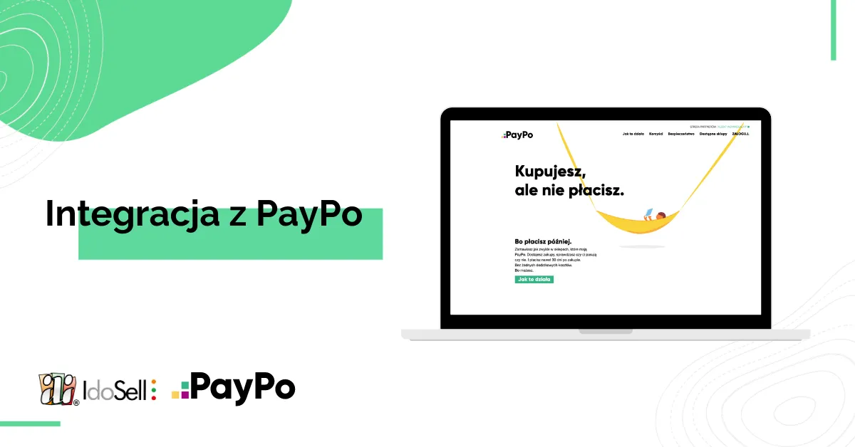 PayPo i IdoSell: Liderzy e-commerce łączą siły – odroczone płatności dla sklepów